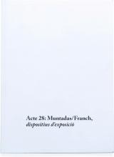 Acte 28: Muntadas/Franch, dispositius d'exposició  [Imagen Identificativa]
