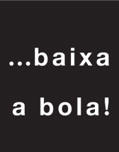 ...Baixa a bola! [Imagen identificativa]