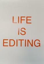 Life is editing [imagen identificativa poster] 01