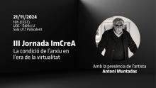 III Jornada ImCreA: “La condición del archivo en la era de la virtualidad” [Imagen identificativa]