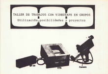 TALLER DE TRABAJOS CON VIDEOTAPE EN GRUPOS: Utilización, posibilidades y proyectos [Imagen identificativa / Postal]