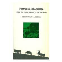 Pamplona - Grazalema: from the public square to the bullring [Imagen identificativa catálogo]