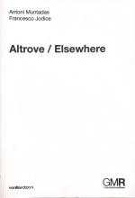 Altrove / Elsewhere [Imagen identificativa catálogo]