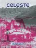 Celeste 6 : TRAVESSIA