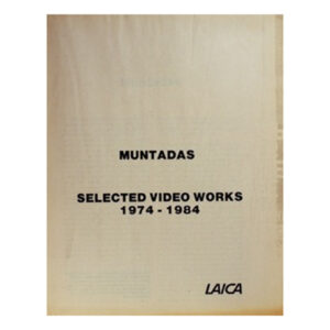 Muntadas: Selected video works, 1974-1984