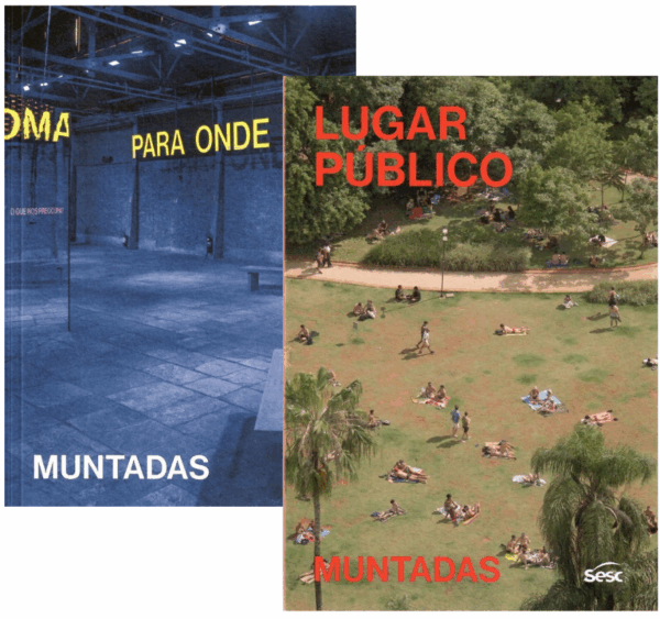 Muntadas. Lugar Público Volúmen I y II