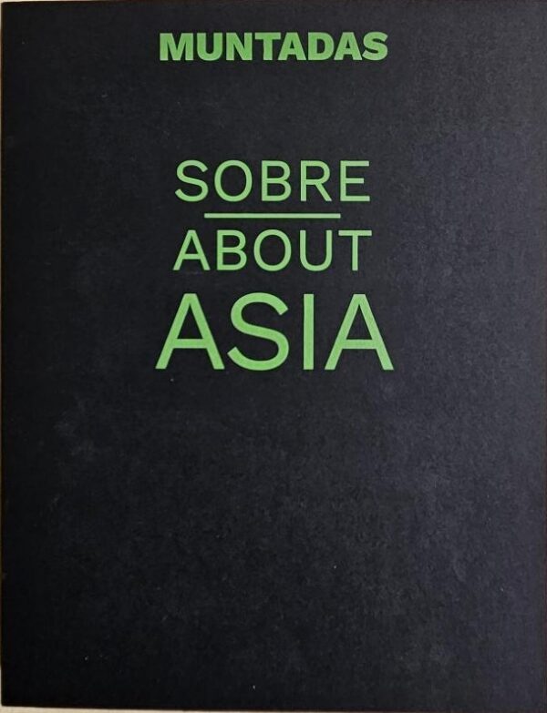 Muntadas. Sobre / About Asia